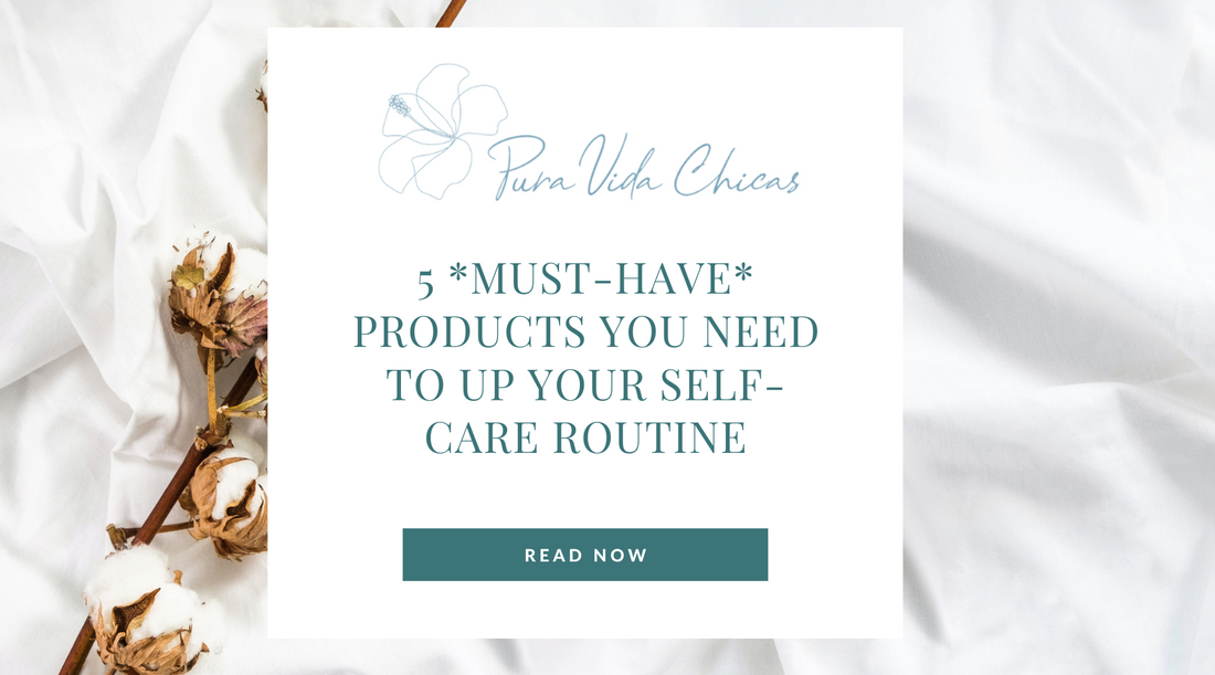 5 Must-Have Products You Need To Up Your Self-Care Routine