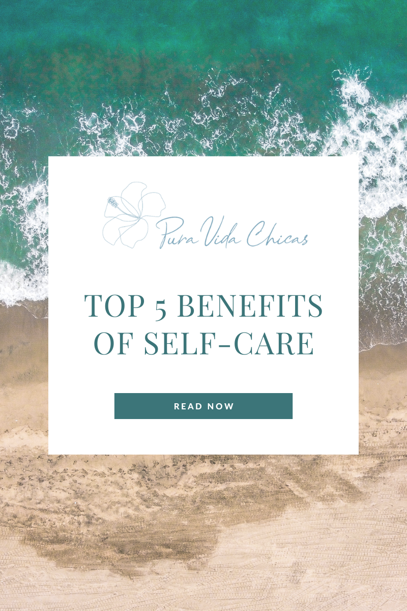 Top 5 Benefits of Self-Care